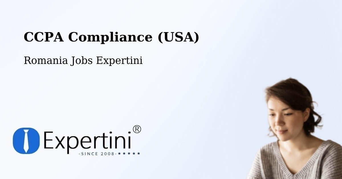 CCPA Privacy Rights & Compliance Notice – Câmpeni - Romania Jobs Expertini
