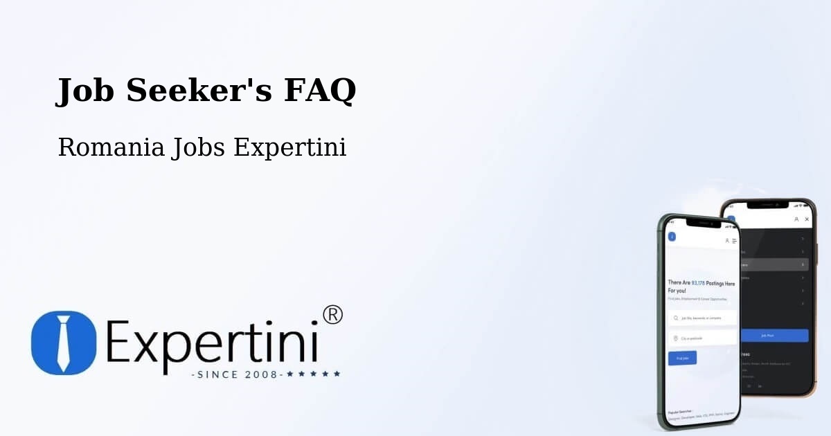 Job Seeker FAQ – Câmpeni - Romania Jobs Expertini