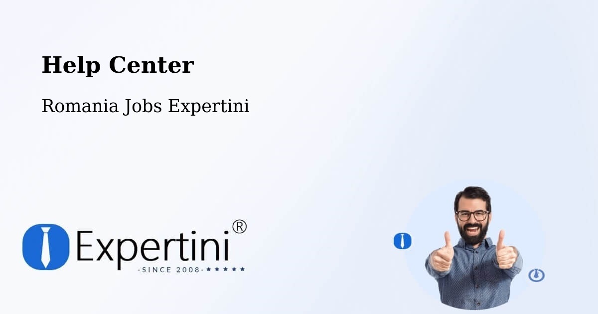 Help Center – Câmpeni - Romania Jobs Expertini