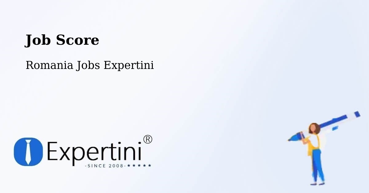 Job Score & Job Description Score Tool – Câmpeni - Romania Jobs Expertini