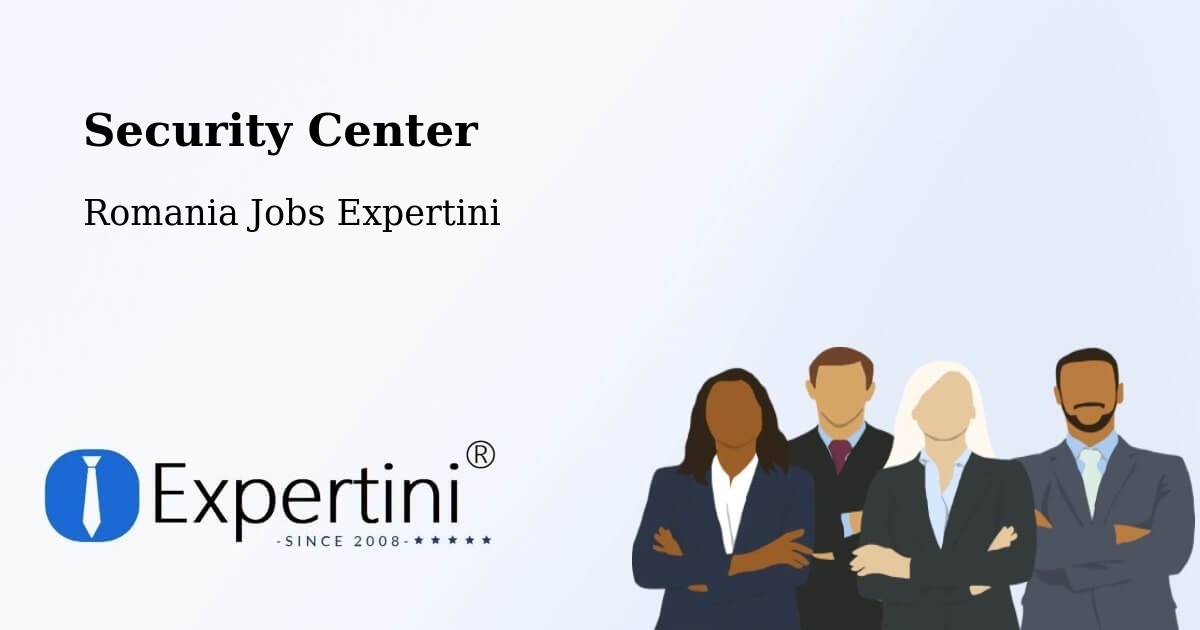 Security & Compliance – Câmpeni - Romania Jobs Expertini